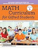 Math Curriculum for Gifted Students: Lessons, Activities, and Extensions for Gifted and Advanced Learners: Grade 6