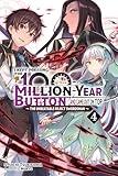 I Kept Pressing the 100-Million-Year Button and Came Out on Top, Vol. 4 (light novel) (I Kept Pressing the 100-Million-Year Button and Came Out on Top (light novel))
