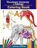 Veterinary & Zoology Coloring Book: 2-in-1 Compilation | Incredibly Detailed Self-Test Animal Anatomy Color workbook | Perfect Gift for Vet Students and Animal Lovers