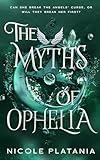 The Myths of Ophelia (The Curse of Ophelia Book 4)