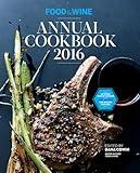 Food & Wine Annual Cookbook 2016 (Food and Wine Annual Cookbook)