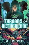 Threads of Aethercode (The Aethercode Series Book 1)