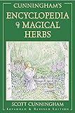 Cunningham's Encyclopedia of Magical Herbs (Llewellyn's Sourcebook Series) (Scott Cunningham's Encyclopedia Series, 1)