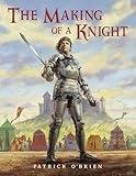 The Making of a Knight