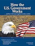 How the U.S. Government Works: A Simple Guide to Our Democracy for Kids