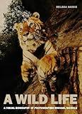 A Wild Life: A Visual Biography of Photographer Michael Nichols