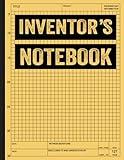 Inventor’s Notebook: The Invent Log 127 Consecutively Numbered Pages. 4×4 Quad Grid Patent Journal (8.5" x 11") for Students and Professionals and Organizing Ideas Professionally for Inventors