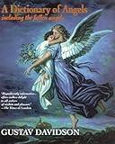 A Dictionary of Angels: Including the Fallen Angels