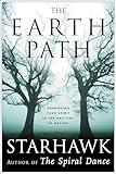 The Earth Path: Grounding Your Spirit in the Rhythms of Nature