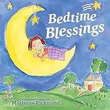 Bedtime Blessings: A Christian Good Night Story Prayer Book for Children (Christian Gifts for Toddlers, Baptism Gifts for Boys and Girls)