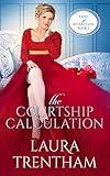 The Courtship Calculation (Laws of Attraction Book 1)