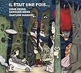 Il Etait Une Fois: Romantic Fairytale Fantasies