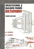 Architectural and Building Trades Dictionary