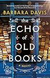 The Echo of Old Books: A Novel