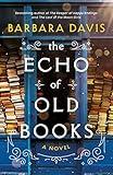 The Echo of Old Books: A Novel