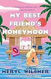 My Best Friend's Honeymoon