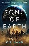 Song of Earth: A Young Adult Sci Fi Coming-of-Age Novel (Sam and Jade's Alien Adventures Book 2)