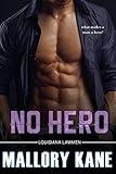 No Hero: A Gritty Romantic Suspense