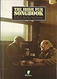 The Irish Pub Songbook (Vocal Songbooks)