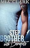 Stepbrother With Benefits 1 (Stepbrother With Benefits Series)