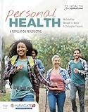 Personal Health: A Population Perspective: A Population Perspective