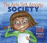 The Anti-Test Anxiety Society: Help Worried Students Prepare for Tests