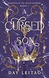A Cursed Son: An enemies to lovers fae romantasy (Remnants of the Fallen Kingdom Book 1)