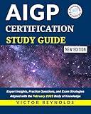 AIGP CERTIFICATION STUDY GUIDE : Expert Insights, Practice Questions, and Exam Strategies Aligned with the February 2025 Body of Knowledge