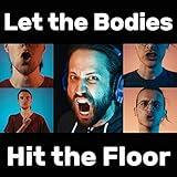 Let the Bodies Hit the Floor (Acapella)