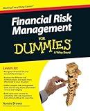 Financial Risk Management For Dummies