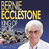 Bernie Ecclestone: King of Sport