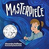 Masterpiece: an inclusive kids book celebrating a child on the autism spectrum (The Incredible Kids 1)