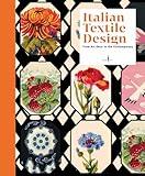 Italian Textile Design: From Art Deco to the Contemporary