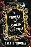 A Forest of Stolen Memories (Backward Fairy Tales)