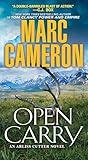 Open Carry: An Action Packed US Marshal Suspense Novel (An Arliss Cutter Novel)