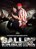 Ballin' in The Fall of America: When Everything Else Fails