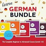 Learn German Bundle: The Complete Beginner to Advanced Course (Levels 1-5)