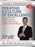 Creating a Culture of Excellence - How to Partner with Customers, Engage Your Team and Realize Your Vision - Seminars On Demand Leadership Business Training Video - Speaker Randy Pennington - Includes Streaming Video + DVD + Streaming Audio + MP3 Audio