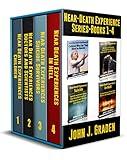 Near-Death Experience Series: Books 1-4: Doctors, Suicide Survivors, Children and NDE Trips to Hell (True Near-Death Experiences series)