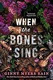When the Bones Sing