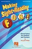 Making Sight Reading Fun!: Choral Games for Students and Teachers