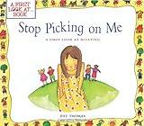 Stop Picking On Me (A First Look At Bullying)