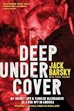 Deep Undercover: My Secret Life and Tangled Allegiances as a KGB Spy in America