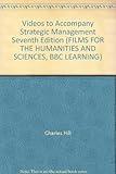 Videos to Accompany Strategic Management Seventh Edition (FILMS FOR THE HUMANITIES AND SCIENCES, BBC LEARNING)