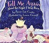 Tell Me Again About the Night I Was Born