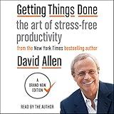 Getting Things Done: The Art of Stress-Free Productivity