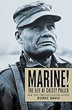 Marine!: The Life of Chesty Puller