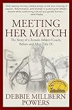 Meeting Her Match: The Story of a Female Athlete-Coach, Before and After Title IX