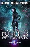 The Girl Who Punches Werewolves (High Moon Book 1)
