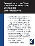 Current Practices and Trends in Technical and Professional Communication